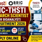 BRIC-THSTI Research Scientist (Senior Bioanalyst) Recruitment 2026 thumbnail showing ₹1.20 Lakh per month salary, 07 August 2026 last date, laboratory scientist, and Apply Online banner.