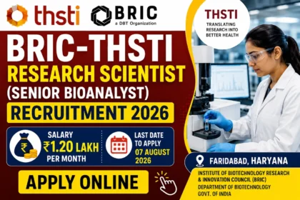 BRIC-THSTI Research Scientist (Senior Bioanalyst) Recruitment 2026 thumbnail showing ₹1.20 Lakh per month salary, 07 August 2026 last date, laboratory scientist, and Apply Online banner.