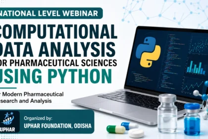 National Level Webinar on Computational Data Analysis for Pharmaceutical Sciences Using Python organized by UPHAR Foundation, Odisha, featuring Python programming, pharmaceutical research, and data analysis.