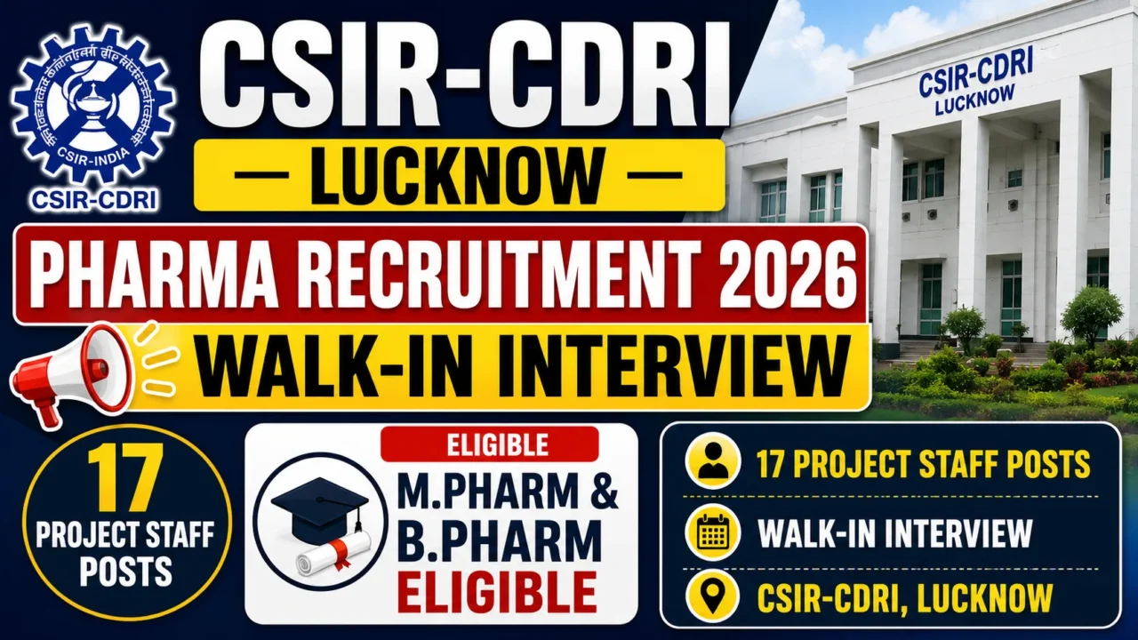 CSIR-CDRI Lucknow Pharma Recruitment 2026 YouTube thumbnail highlighting Walk-in Interview for 17 Project Staff Posts with M.Pharm and B.Pharm eligibility.