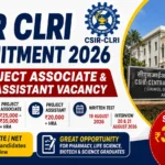 CSIR CLRI Recruitment 2026 JRF Project Associate Vacancy