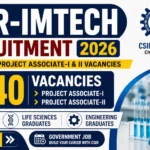 CSIR-IMTECH Recruitment 2026 poster announcing 40 Project Associate-I and Project Associate-II vacancies for M.Pharm, Life Sciences, and Engineering graduates in Chandigarh.
