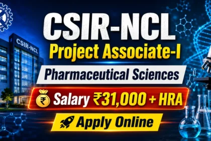 CSIR-NCL Project Associate-I Recruitment 2026 thumbnail featuring a research laboratory, microscope, pharmaceutical science theme, and salary ₹31,000 + HRA with Apply Online banner.
