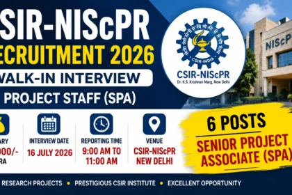 CSIR-NIScPR Recruitment 2026 thumbnail featuring Walk-in Interview for Senior Project Associate (SPA) posts with salary ₹42,000 + HRA and 6 vacancies.
