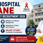 Civil Hospital Thane Pharmacist Recruitment 2026 thumbnail featuring 1 pharmacist vacancy, B.Pharm/D.Pharm eligibility, ₹21,000 monthly salary, application deadline 10 July 2026, MSACS logo, Civil Hospital building, and a professional pharmacist.