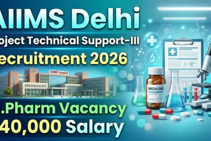 AIIMS Delhi Project Technical Support III Recruitment 2026 thumbnail featuring AIIMS Hospital, laboratory equipment, medicine bottle, microscope, and M.Pharm vacancy with ₹40,000 salary.