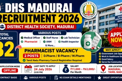 DHS Madurai Recruitment 2026 notification featuring 82 vacancies including Pharmacist, Staff Nurse, Lab Technician, Medical Officer, ANM, and other healthcare posts in Tamil Nadu.