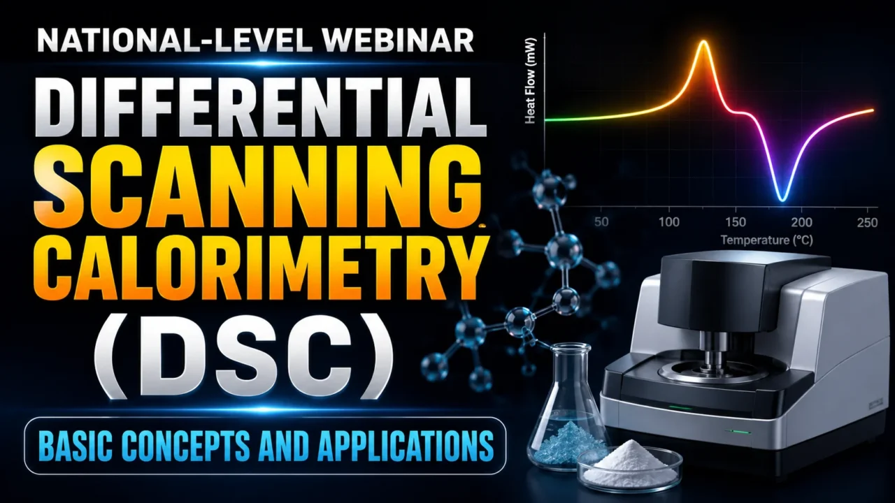 Dark-themed promotional thumbnail for a National-Level Webinar on Differential Scanning Calorimetry (DSC), featuring a modern DSC instrument, colorful heat flow graph, molecular structure, laboratory glassware, and the title "Differential Scanning Calorimetry (DSC): Basic Concepts & Applications."