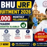 IIT BHU JRF Recruitment 2026 thumbnail highlighting ₹37,000 monthly fellowship, B.Pharm eligibility, and application deadline of 9 August 2026.