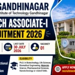 IIT Gandhinagar Research Associate Recruitment 2026 thumbnail showing Research Associate-I vacancy, ₹54,200 salary, 30 July 2026 last date, and eligibility details.
