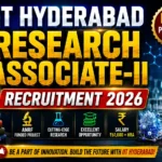 IIT Hyderabad Research Associate-II Recruitment 2026 thumbnail featuring IIT Hyderabad campus, research scientist in laboratory, Ph.D. Pharmacy opportunity, ANRF project, and recruitment announcement.