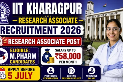 IIT Kharagpur Research Associate Recruitment 2026 YouTube thumbnail featuring M.Pharm eligibility, salary up to ₹58,000 per month, and application deadline of 5 July.
