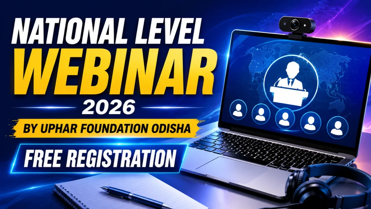 National Level Webinar 2026 by UPHAR Foundation Odisha with Free Registration, featuring an online webinar setup with a laptop, webcam, virtual presenter, and global digital conference theme.