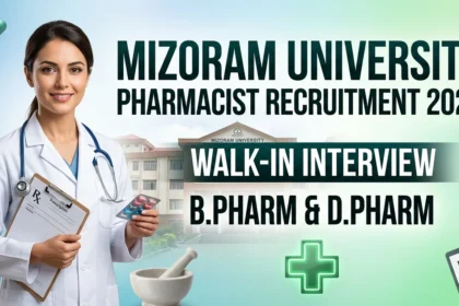 Mizoram University Pharmacist Recruitment 2026 YouTube thumbnail featuring a pharmacist, Mizoram University campus, Walk-in Interview, and B.Pharm & D.Pharm eligibility.