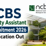 NCBS Facility Assistant Recruitment 2026 notification thumbnail featuring the National Centre for Biological Sciences campus building with bold recruitment announcement text.