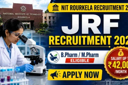 NIT Rourkela JRF Recruitment 2026 thumbnail featuring B.Pharm and M.Pharm eligibility with salary up to ₹42,000 per month.