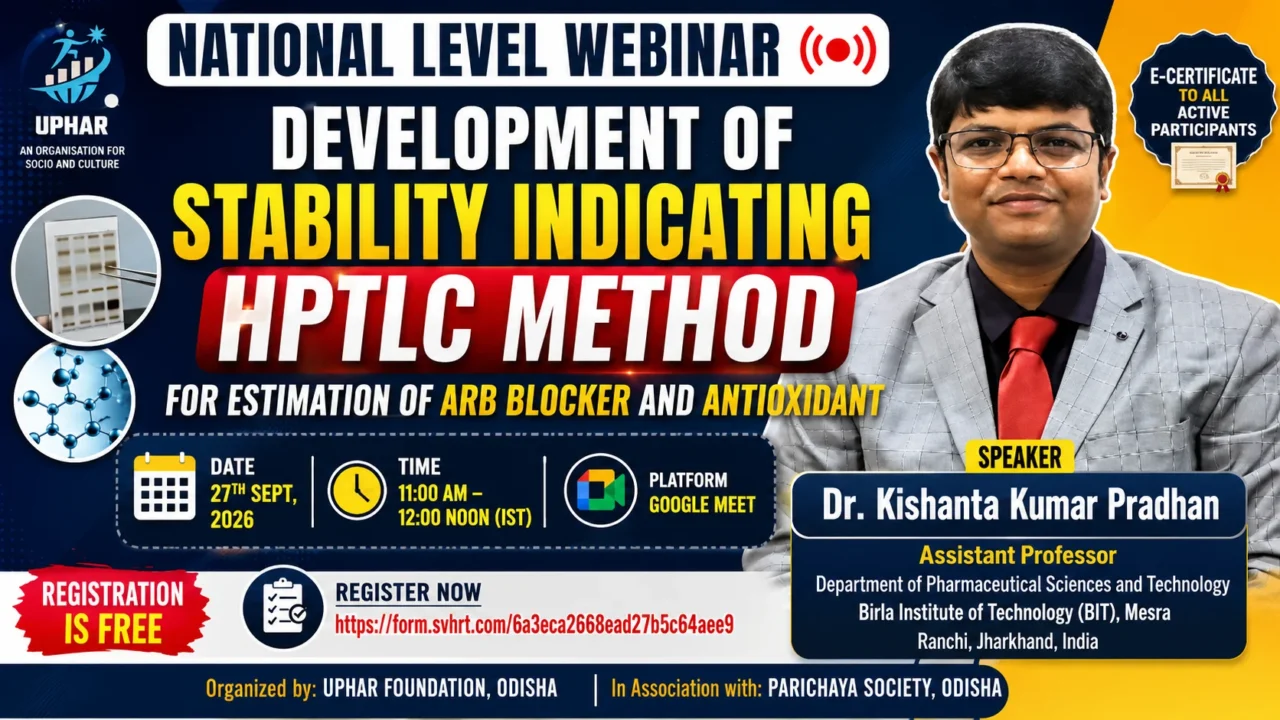 National Webinar on Development of Stability Indicating HPTLC Method for Estimation of ARB Blocker and Antioxidant by Dr. Kishanta Kumar Pradhan, scheduled for 27 September 2026 with free registration.