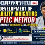 National Webinar on Development of Stability Indicating HPTLC Method for Estimation of ARB Blocker and Antioxidant by Dr. Kishanta Kumar Pradhan, scheduled for 27 September 2026 with free registration.