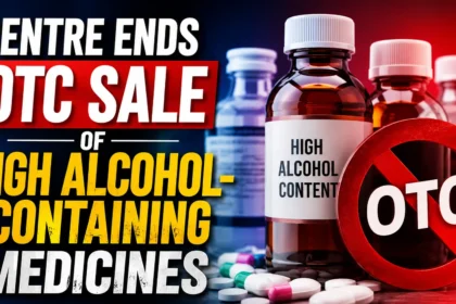 Centre Ends OTC Sale of High Alcohol-Containing Medicines with medicine bottles, capsules, and a prohibition sign representing the new prescription-only rule in India.