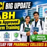 PCI approves NABH accredited hospitals for D.Pharm practical training, providing major relief to pharmacy colleges and students.