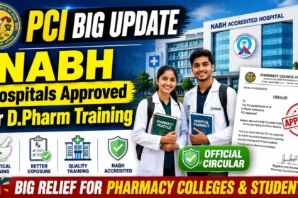 PCI approves NABH accredited hospitals for D.Pharm practical training, providing major relief to pharmacy colleges and students.