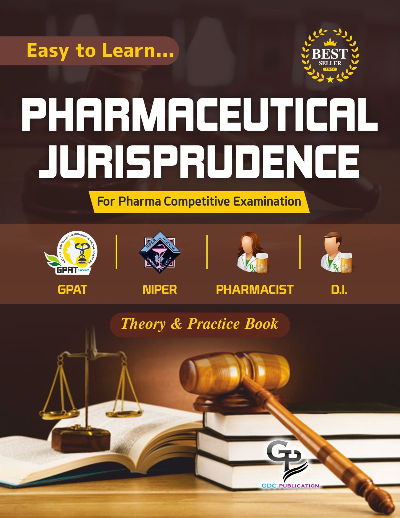 Pharmaceutical Jurisprudence Book for GPAT, NIPER, Pharmacist & Drug Inspector Exams | Theory + Objective Book with 500 MCQs