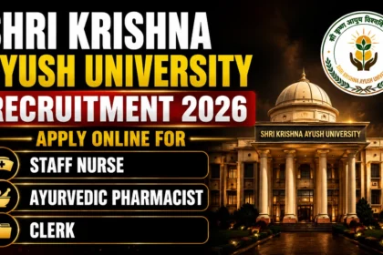 Shri Krishna AYUSH University Recruitment 2026 thumbnail featuring the university building, official logo, and recruitment posts for Staff Nurse, Ayurvedic Pharmacist, and Clerk on a premium black and gold background.