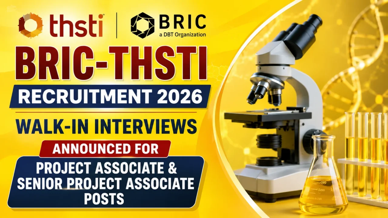 BRIC-THSTI Recruitment 2026 YouTube thumbnail featuring Project Associate and Senior Project Associate walk-in interviews with laboratory microscope, DNA strand, and biotechnology research equipment on a yellow gradient background.