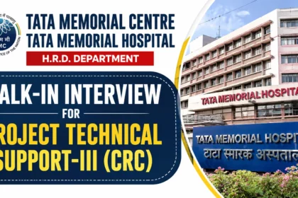 Tata Memorial Centre Recruitment 2026 thumbnail highlighting Walk-in Interview for Project Technical Support-III (Clinical Research Coordinator) with Tata Memorial Hospital building in the background.