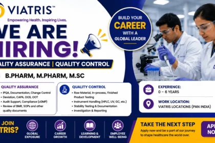 Viatris Hiring 2026 for Quality Assurance and Quality Control roles for B.Pharm, M.Pharm and M.Sc candidates