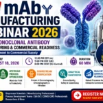 Thumbnail promoting the mAb Manufacturing Webinar 2026 featuring monoclonal antibody manufacturing, biologics production, commercial readiness, bioprocessing, and scalable manufacturing strategies.