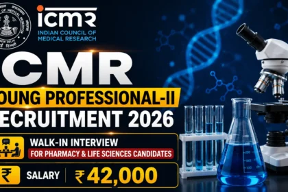 ICMR Young Professional-II Recruitment 2026 thumbnail featuring ICMR logo, laboratory microscope, DNA background, walk-in interview for Pharmacy and Life Sciences candidates, and ₹42,000 salary.