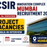 CSIR Innovation Complex Mumbai Recruitment 2026 with 5 project vacancies and walk-in interview