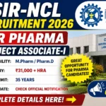 CSIR-NCL Recruitment 2026 for Pharma Project Associate-I with M.Pharm/Pharm.D eligibility, ₹31,000 salary and online application