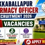 Chikkaballapur Pharmacy Officer Recruitment 2026 with 7 vacancies