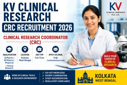 KV Clinical Research CRC Recruitment 2026 Clinical Research Coordinator Job in Kolkata