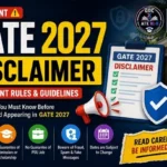 GATE 2027 Disclaimer – Important Rules & Guidelines for Candidates