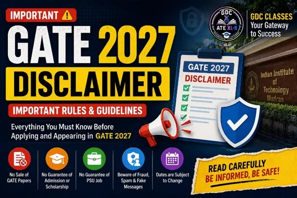 GATE 2027 Disclaimer – Important Rules & Guidelines for Candidates