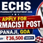 ECHS Pharmacist Recruitment 2026 thumbnail featuring the ECHS logo, Pharmacist Recruitment 2026, Pharmacist post, Panaji Goa location, and ₹36,500 monthly salary with pharmacy-related medical graphics.