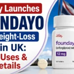 Eli Lilly Foundayo oral weight-loss drug launched in the UK, featuring orforglipron tablets, UK flag, price, uses and key details.