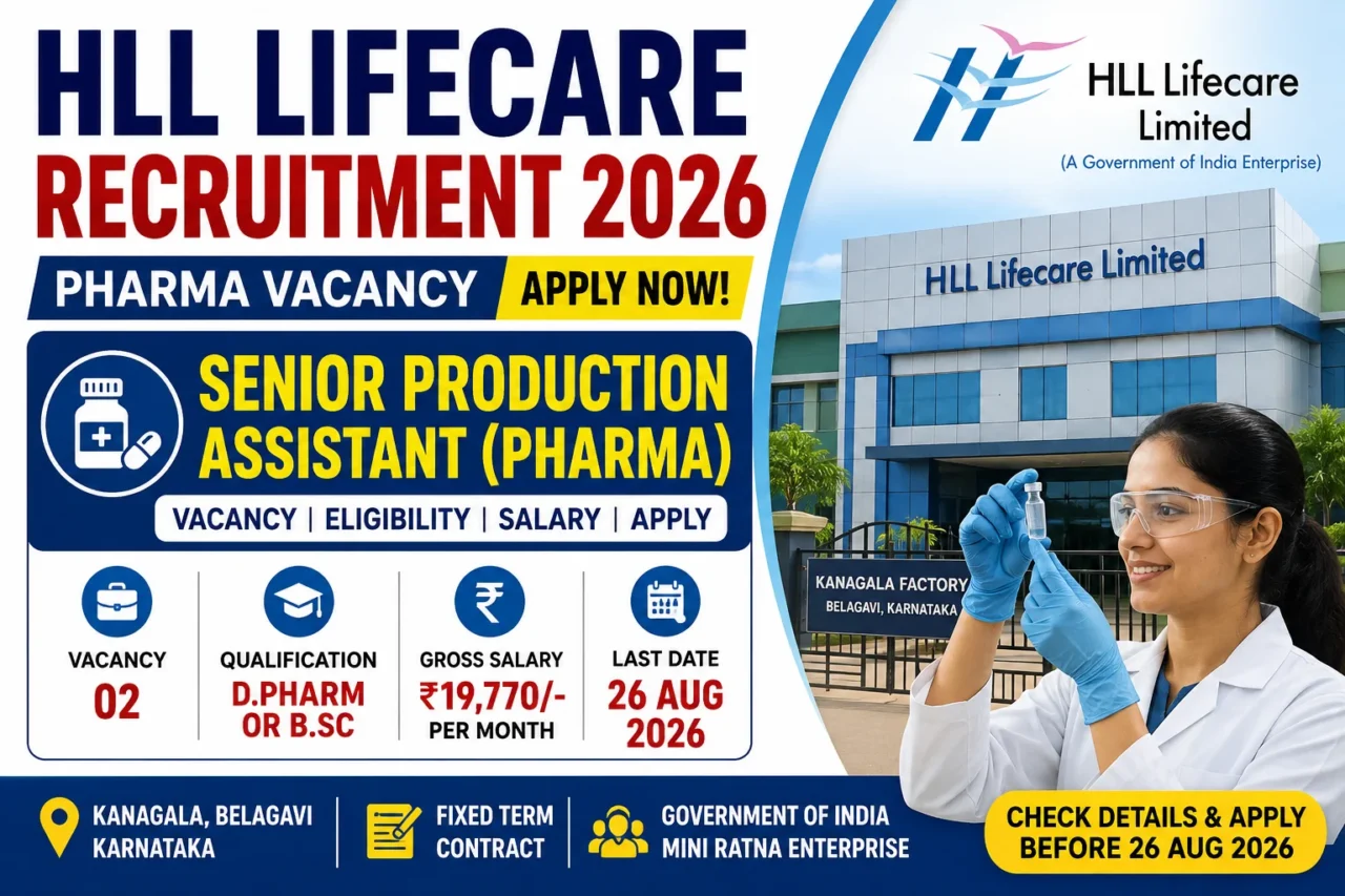 HLL Lifecare Recruitment 2026 Senior Production Assistant Pharma Vacancy