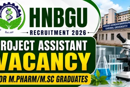 HNBGU Recruitment 2026 thumbnail highlighting Project Assistant vacancy for M.Pharm and M.Sc graduates, featuring the university campus, laboratory equipment, and medicinal plant research theme.