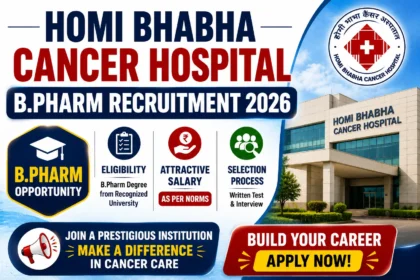 Homi Bhabha Cancer Hospital B.Pharm Recruitment 2026