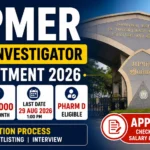 JIPMER Field Investigator Recruitment 2026 – 4 Posts, ₹30,000 Salary, Eligibility and Last Date