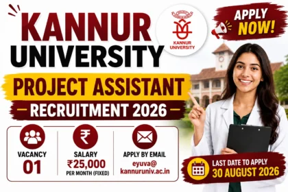 Kannur University Project Assistant Recruitment 2026 with ₹25,000 salary