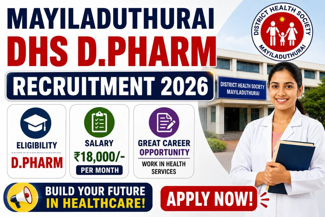 Mayiladuthurai DHS D.Pharm Recruitment 2026 with eligibility and salary details