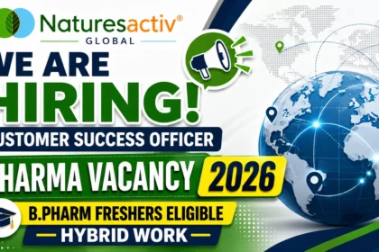 Naturesactiv Global hiring thumbnail announcing Customer Success Officer recruitment 2026 for B.Pharm freshers with hybrid work opportunity and global business theme.