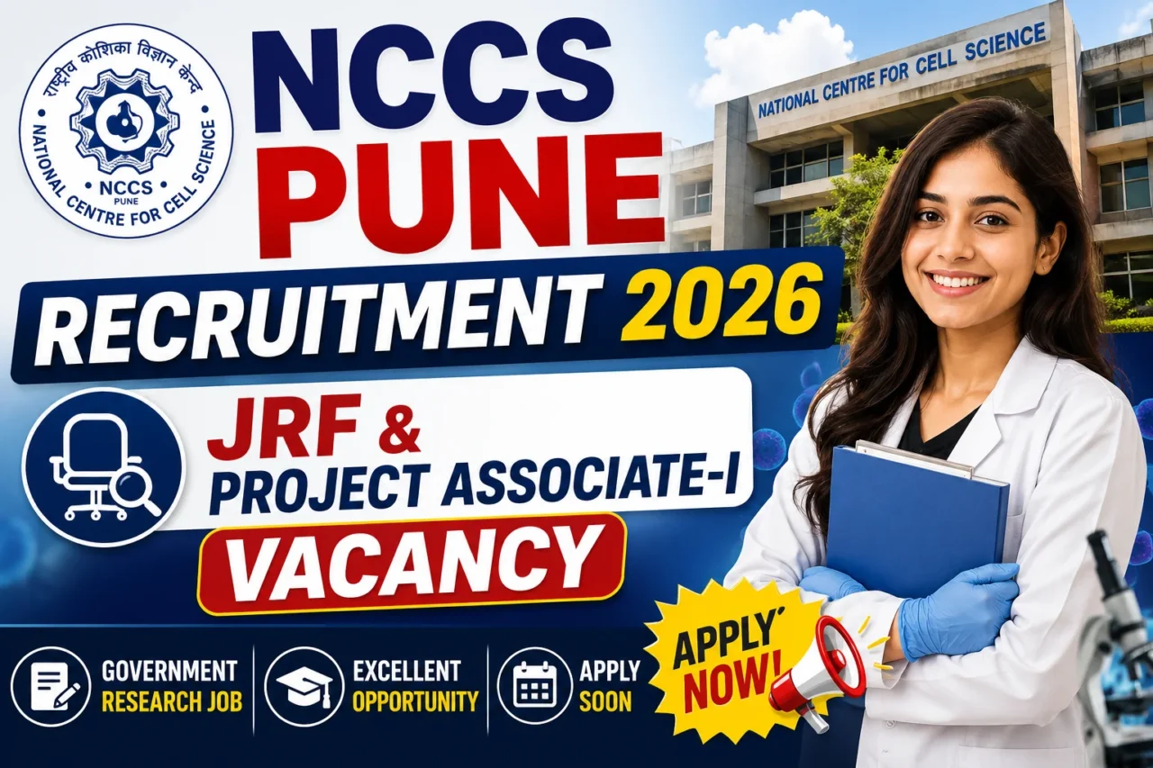 NCCS Pune Recruitment 2026 thumbnail featuring JRF and Project Associate-I vacancies with a research scientist and NCCS Pune campus.