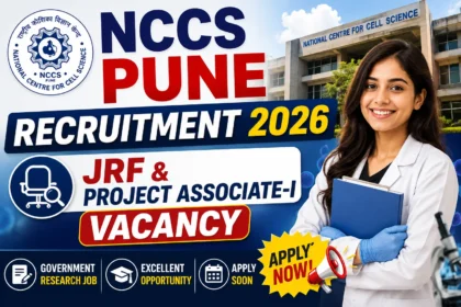 NCCS Pune Recruitment 2026 thumbnail featuring JRF and Project Associate-I vacancies with a research scientist and NCCS Pune campus.