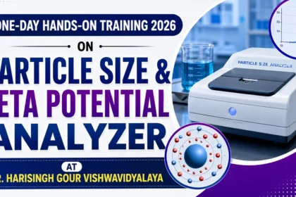 One-Day Hands-on Training 2026 on Particle Size & Zeta Potential Analyzer at Dr. Harisingh Gour Vishwavidyalaya